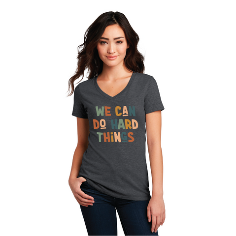 WE CAN DO HARD THINGS T-shirt