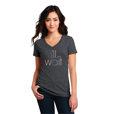 I'LL WAIT T-shirt